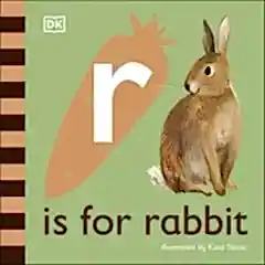 R is for Rabbit