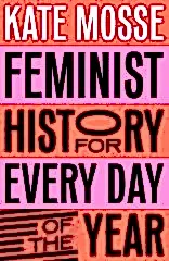 Feminist History for Every Day of the Year