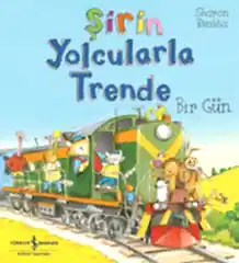 Şirin Yolcularla Trende Bir Gün