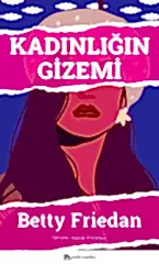 Kadınlığın Gizemi