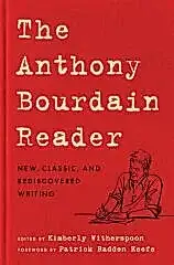 Anthony Bourdain Reader