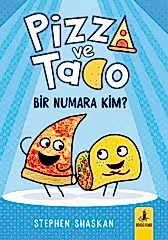 Pizza ve Tako - Bir Numara Kim