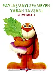 Paylaşmayı Sevmeyen Yaban Tavşanı