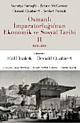 Osmanlı İmparatorluğu'nun Ekonomik ve Sosyal Tarihi 2 (1600-1914)