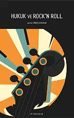 Hukuk ve Rock’n Roll