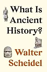 What Is Ancient History?