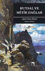 Kutsal ve Mitik Dağlar