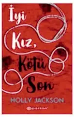 İyi Kız, Kötü Son