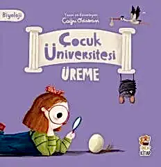 Çocuk Üniversitesi Biyoloji - Üreme